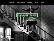 Tablet Screenshot of kimmikillzombie.com